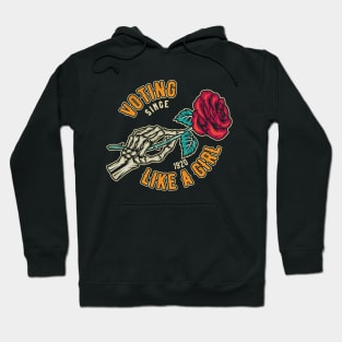 Voting Like A Girl Since 1920 19th Amendment Hoodie